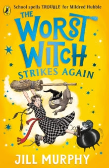 The Worst Witch  The Worst Witch Strikes Again - Jill Murphy (Paperback) 08-09-2022 