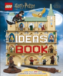 LEGO Ideas  LEGO Harry Potter Ideas Book: More Than 200 Ideas for Builds, Activities and Games - Julia March; Hannah Dolan; Jessica Farrell (Hardback) 07-09-2023 