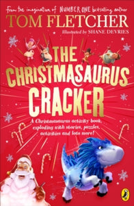 The Christmasaurus Cracker - Tom Fletcher; Shane Devries (Paperback) 27-10-2022 