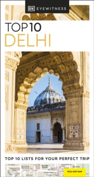 Pocket Travel Guide  DK Eyewitness Top 10 Delhi - DK Eyewitness (Paperback) 07-12-2023 