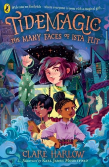 Tidemagic: The Many Faces of Ista Flit - Clare Harlow (Paperback) 02-05-2024 