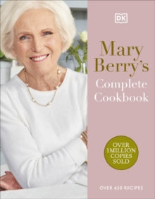Mary Berry's Complete Cookbook: Over 650 Recipes - Mary Berry (Hardback) 22-02-2024 