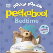 Pop-Up Peekaboo!  Pocket Pop-Up Peekaboo! Bedtime - DK (Board book) 01-02-2024 