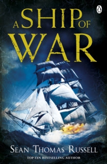 Charles Hayden  A Ship of War: Charles Hayden Book 3 - Sean Thomas Russell (Paperback) 25-04-2013 