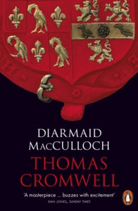 Thomas Cromwell: A Life - Diarmaid MacCulloch (Paperback) 04-07-2019 