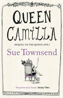 Queen Camilla - Sue Townsend (Paperback) 10-05-2012 