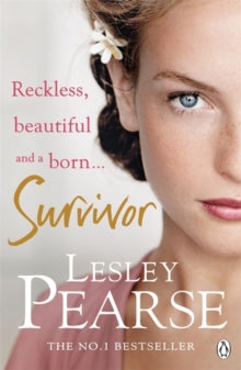 Survivor: A gripping and emotional story from the bestselling author of Stolen - Lesley Pearse (Paperback) 17-07-2014 