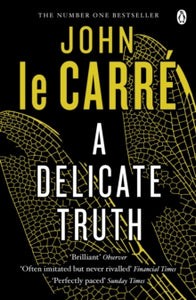 A Delicate Truth - John le Carre (Paperback) 10-04-2014 