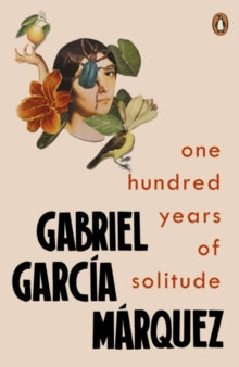 One Hundred Years of Solitude - Gabriel Garcia Marquez (Paperback) 06-03-2014 
