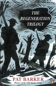 The Regeneration Trilogy - Pat Barker (Paperback) 27-02-2014 