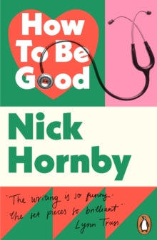 How to be Good - Nick Hornby (Paperback) 02-01-2014 