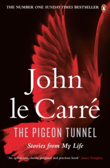 The Pigeon Tunnel: Stories from My Life - John le Carre (Paperback) 04-05-2017 