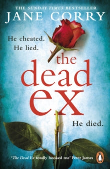 The Dead Ex: The Sunday Times bestseller - Jane Corry (Paperback) 28-06-2018 