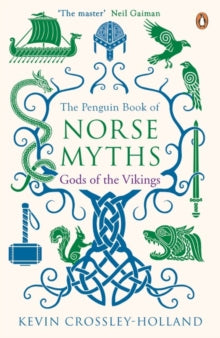 The Penguin Book of Norse Myths: Gods of the Vikings - Kevin Crossley-Holland (Paperback) 01-02-2018 