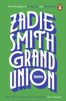 Grand Union - Zadie Smith (Paperback) 08-10-2020 