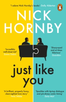 Just Like You: Two opposites fall unexpectedly in love in this pin-sharp, brilliantly funny book from the bestselling author of About a Boy - Nick Hornby (Paperback) 15-04-2021 