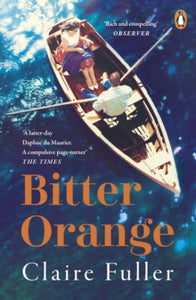 Bitter Orange - Claire Fuller (Paperback) 02-05-2019 