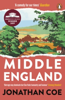 Middle England: Winner of the Costa Novel Award 2019 - Jonathan Coe (Paperback) 04-07-2019 