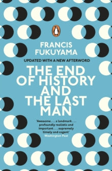 The End of History and the Last Man - Francis Fukuyama (Paperback) 17-09-2020 