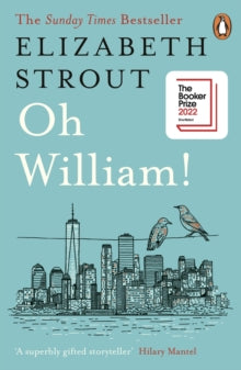 Oh William!: From the author of My Name is Lucy Barton - Elizabeth Strout (Paperback) 05-05-2022 
