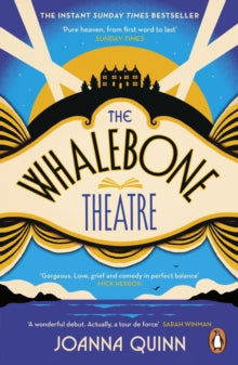 The Whalebone Theatre: The instant Sunday Times bestseller - Joanna Quinn (Paperback) 03-08-2023 