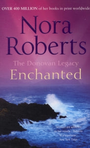Donovan Legacy Book 4 Enchanted (Donovan Legacy, Book 4) - Nora Roberts (Paperback) 09-05-2012 