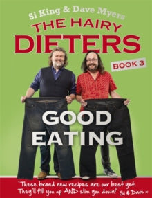The Hairy Dieters: Good Eating - Hairy Bikers (Paperback) 09-10-2014 