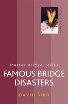 Master Bridge  Famous Bridge Disasters - David Bird (Paperback) 13-09-2012 
