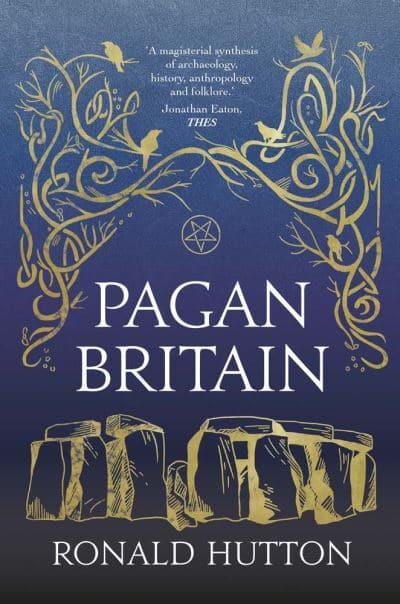 Pagan Britain - Ronald Hutton (Paperback) 11-10-2022 