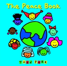 The Peace Book - Todd Parr (Paperback) 03-09-2009 
