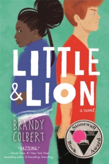 Little & Lion - Brandy Colbert (Paperback) 26-07-2018 Winner of Stonewall Book Award (Children/Young Adult) 2018.