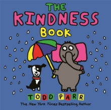 The Kindness Book - Todd Parr (Hardback) 28-11-2019 