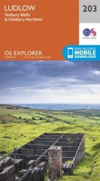 OS Explorer Map 203 Ludlow and Tenbury Wells - Ordnance Survey (Sheet map, folded) 16-09-2015 