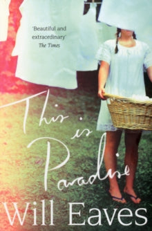 This is Paradise - Will Eaves (Paperback) 17-01-2013 