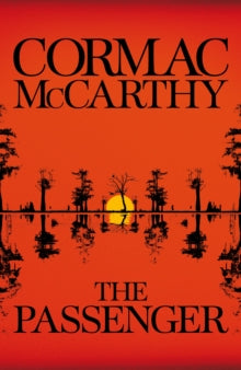 The Passenger - Cormac McCarthy (Hardback) 25-10-2022 