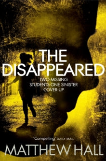 Coroner Jenny Cooper series  The Disappeared - Matthew Hall (Paperback) 31-01-2013 