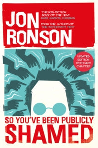 So You've  Been Publicly Shamed - Jon Ronson (Paperback) 31-12-2015 