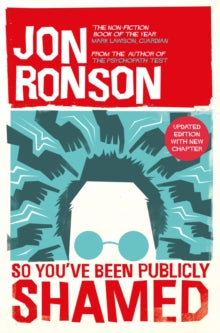 So You've  Been Publicly Shamed - Jon Ronson (Paperback) 31-12-2015 