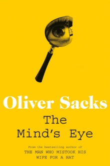 The Mind's Eye - Oliver Sacks (Paperback) 02-09-2011 