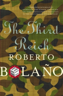 The Third Reich - Roberto Bolano; Natasha Wimmer (Paperback) 30-08-2012 