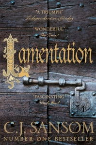 The Shardlake series  Lamentation - C. J. Sansom (Paperback) 24-09-2015 Short-listed for CWA Historical Dagger 2015 (UK).