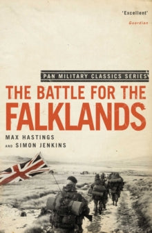 The Battle for the Falklands - Max Hastings; Simon Jenkins; Simon Jenkins; Max Hastings (Paperback) 21-05-2010 