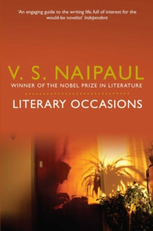 Literary Occasions: Essays - V. S. Naipaul (Paperback) 17-06-2011 