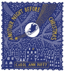 Another Night Before Christmas - Carol Ann Duffy; Rob Ryan (Hardback) 05-11-2020 
