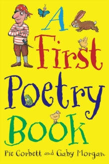 A First Poetry Book (Macmillan Poetry) - Pie Corbett; Gaby Morgan (Paperback) 13-09-2012 