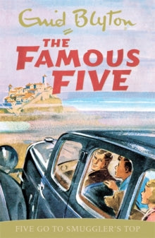 Famous Five  Famous Five: Five Go To Smuggler's Top: Book 4 - Enid Blyton (Paperback) 19-03-1997 