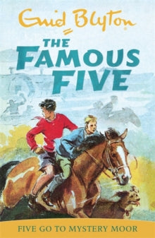 Famous Five  Famous Five: Five Go To Mystery Moor: Book 13 - Enid Blyton (Paperback) 23-04-1997 