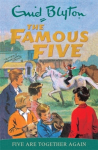 Famous Five  Famous Five: Five Are Together Again: Book 21 - Enid Blyton (Paperback) 23-04-1997 