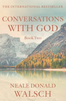Conversations with God - Book 2: An uncommon dialogue - Neale Donald Walsch (Paperback) 15-07-1999 