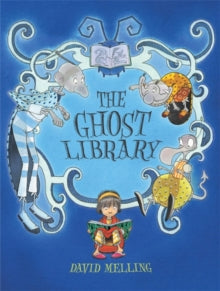 The Ghost Library - David Melling (Hardback) 14-10-2004 